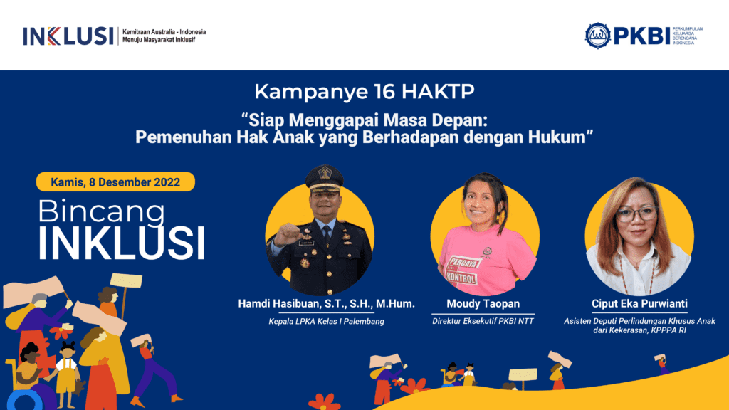 Poster Bincang INKLUSI | Siap Menggapai Masa Depan: "Pemenuhan Hak Anak Berhadapan dengan Hukum"